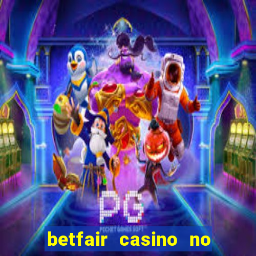 betfair casino no deposit bonus