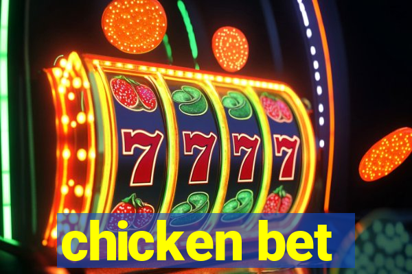 chicken bet