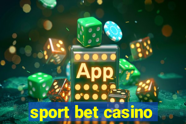 sport bet casino