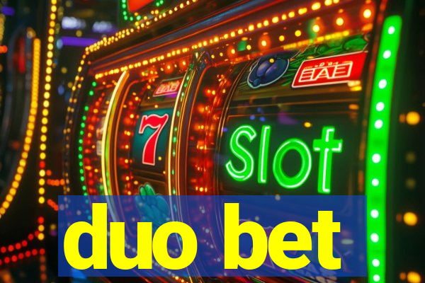 duo bet