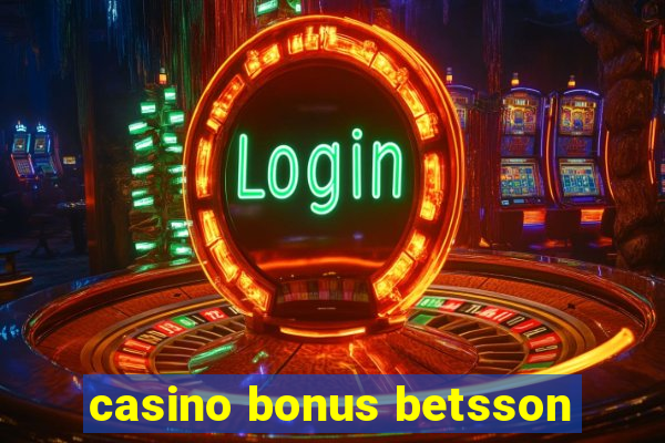 casino bonus betsson