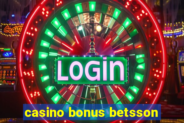 casino bonus betsson