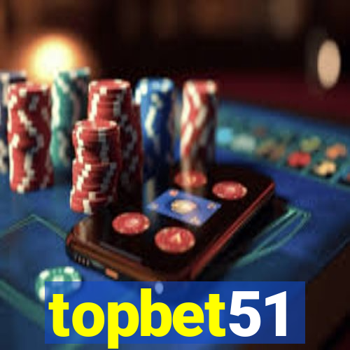 topbet51