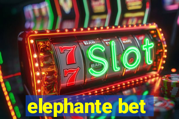 elephante bet