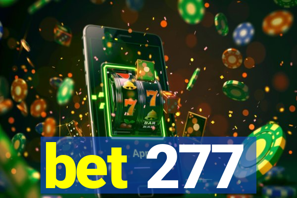 bet 277