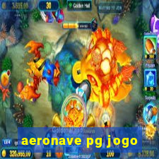 aeronave pg jogo