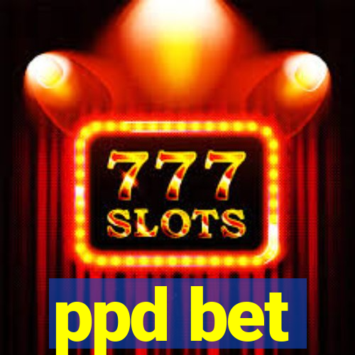 ppd bet