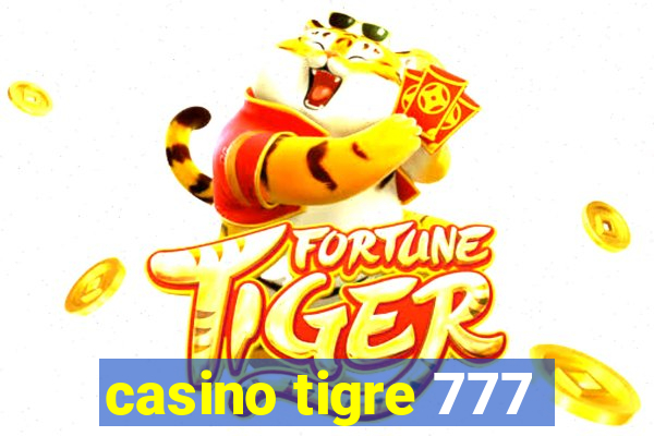 casino tigre 777