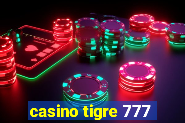 casino tigre 777