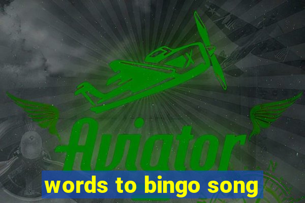 words to bingo song