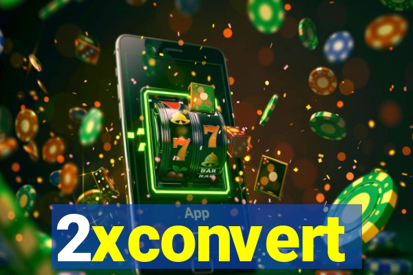 2xconvert