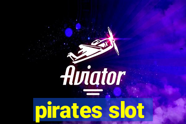 pirates slot