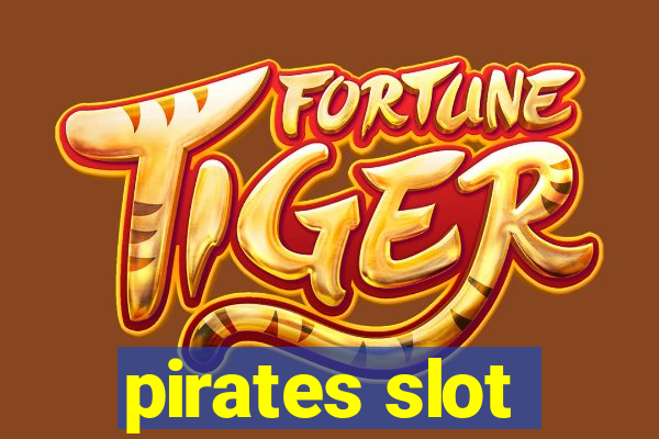 pirates slot