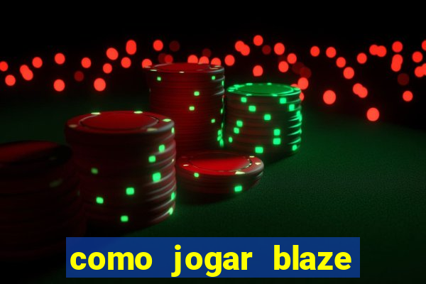 como jogar blaze crash no celular