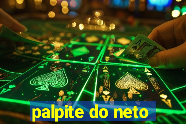 palpite do neto