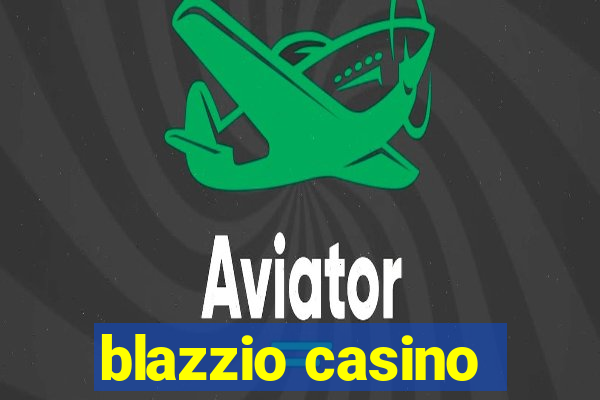 blazzio casino