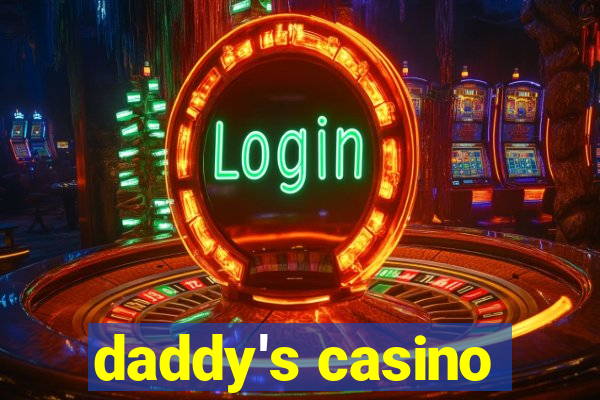 daddy's casino