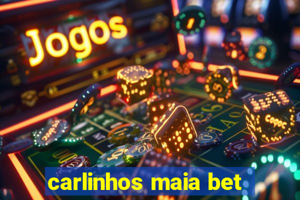 carlinhos maia bet