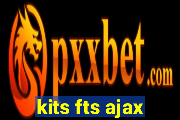 kits fts ajax