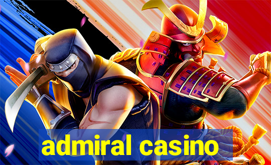 admiral casino