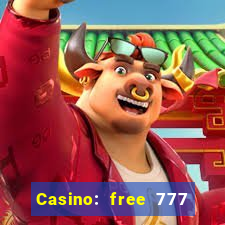 Casino: free 777 slots machine