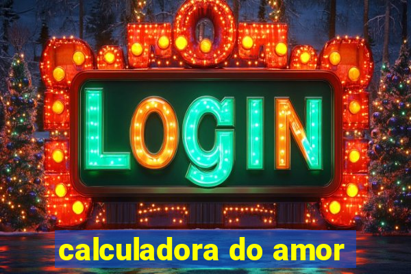 calculadora do amor