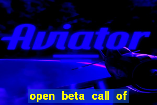 open beta call of duty black ops 6