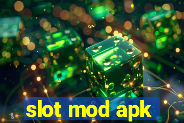 slot mod apk