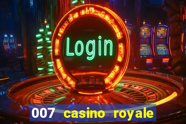 007 casino royale dublado baixar