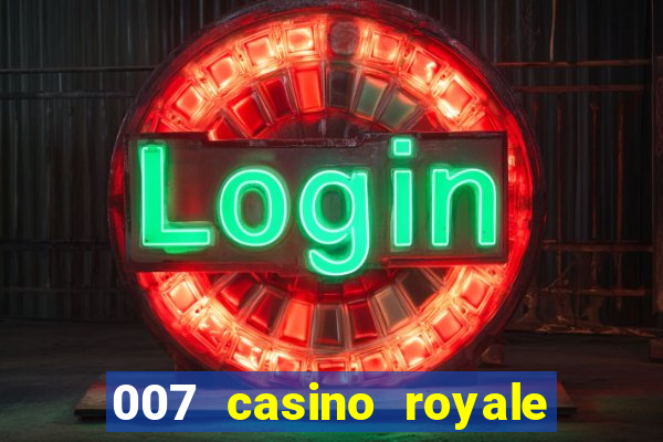 007 casino royale dublado baixar