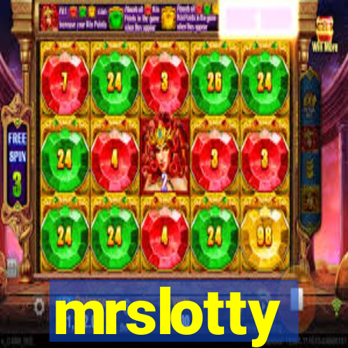 mrslotty