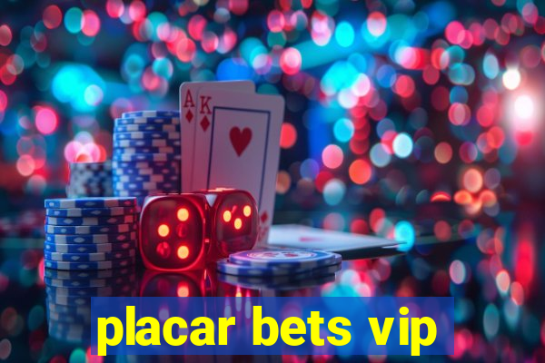 placar bets vip