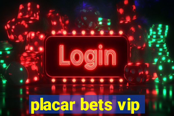 placar bets vip