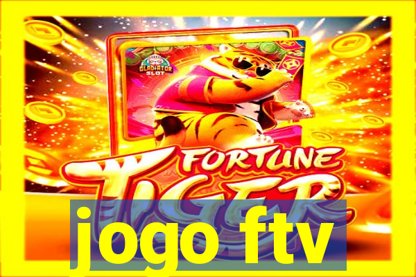 jogo ftv