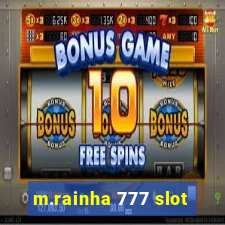 m.rainha 777 slot