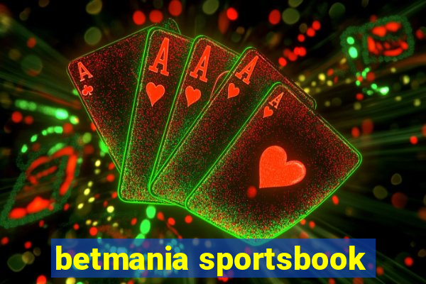 betmania sportsbook