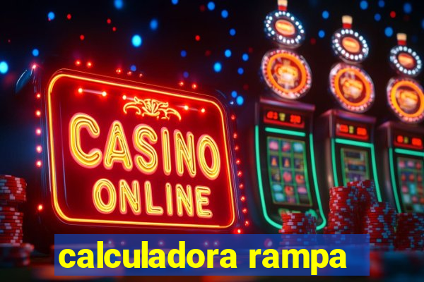 calculadora rampa