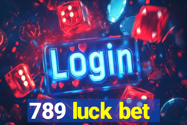 789 luck bet