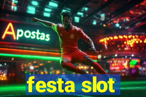 festa slot