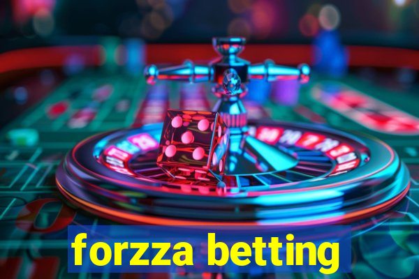 forzza betting