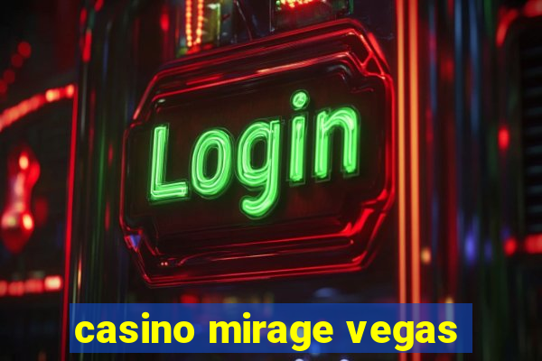 casino mirage vegas