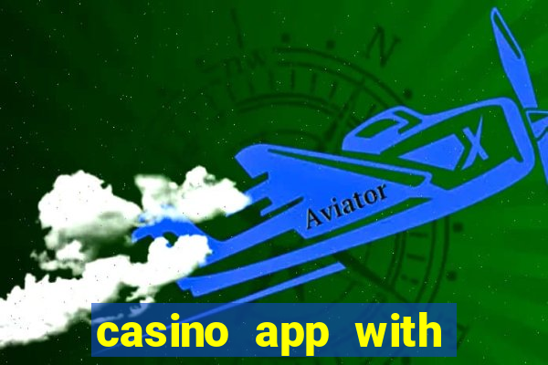 casino app with real money