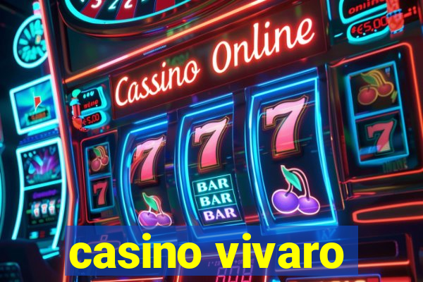 casino vivaro