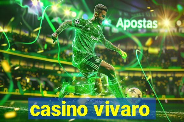 casino vivaro