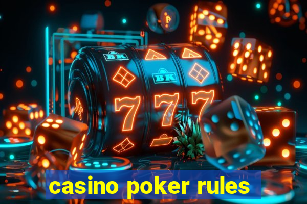 casino poker rules