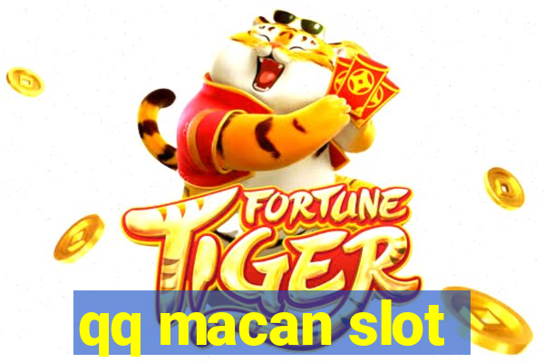 qq macan slot