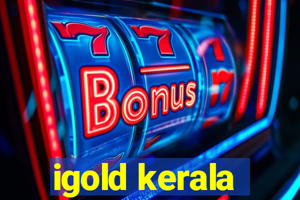 igold kerala