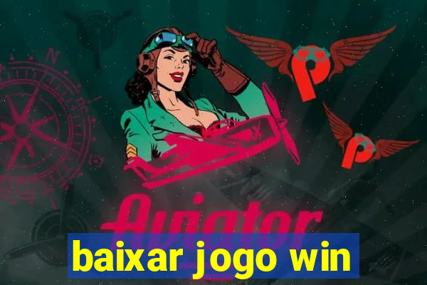 baixar jogo win