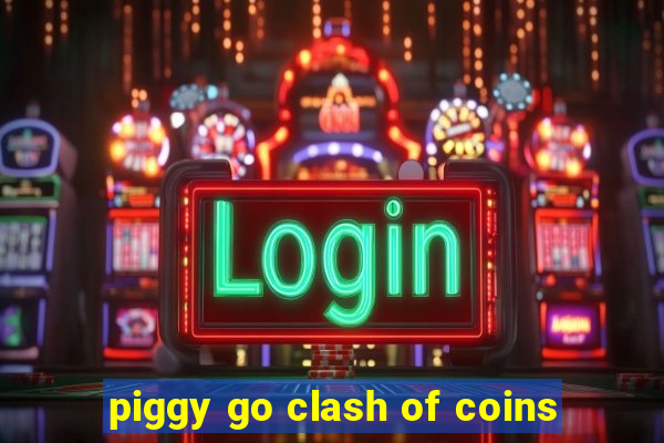 piggy go clash of coins