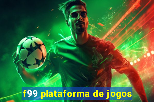 f99 plataforma de jogos